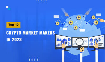 Top 5 Crypto Market Makers You Should Know - Coincu