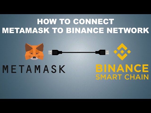 How To Connect MetaMask Wallet to BNB Chain