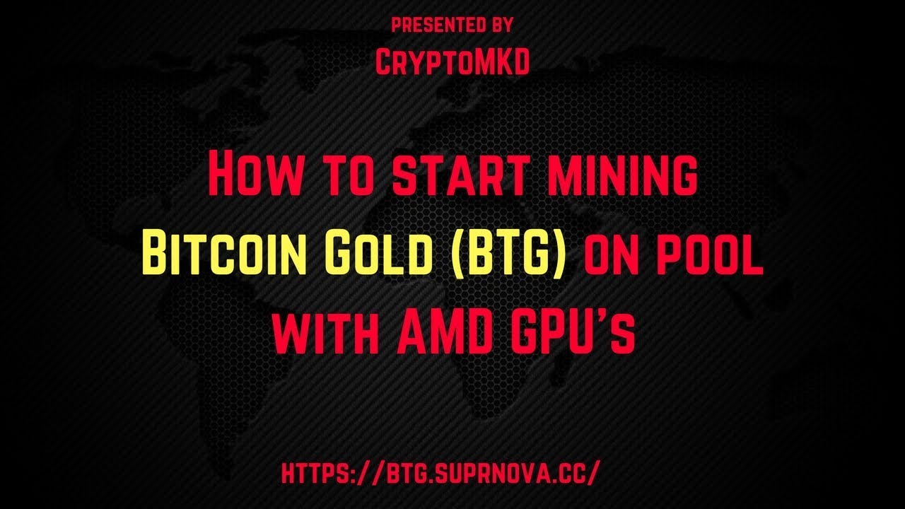 Mining Bitcoin GOLD (BTG) on AMD RX XT - bitcoinhelp.fun