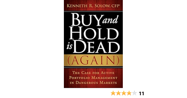 Buy & Hold is Dead, Long Live Buy & Hold - A Wealth of Common Sense