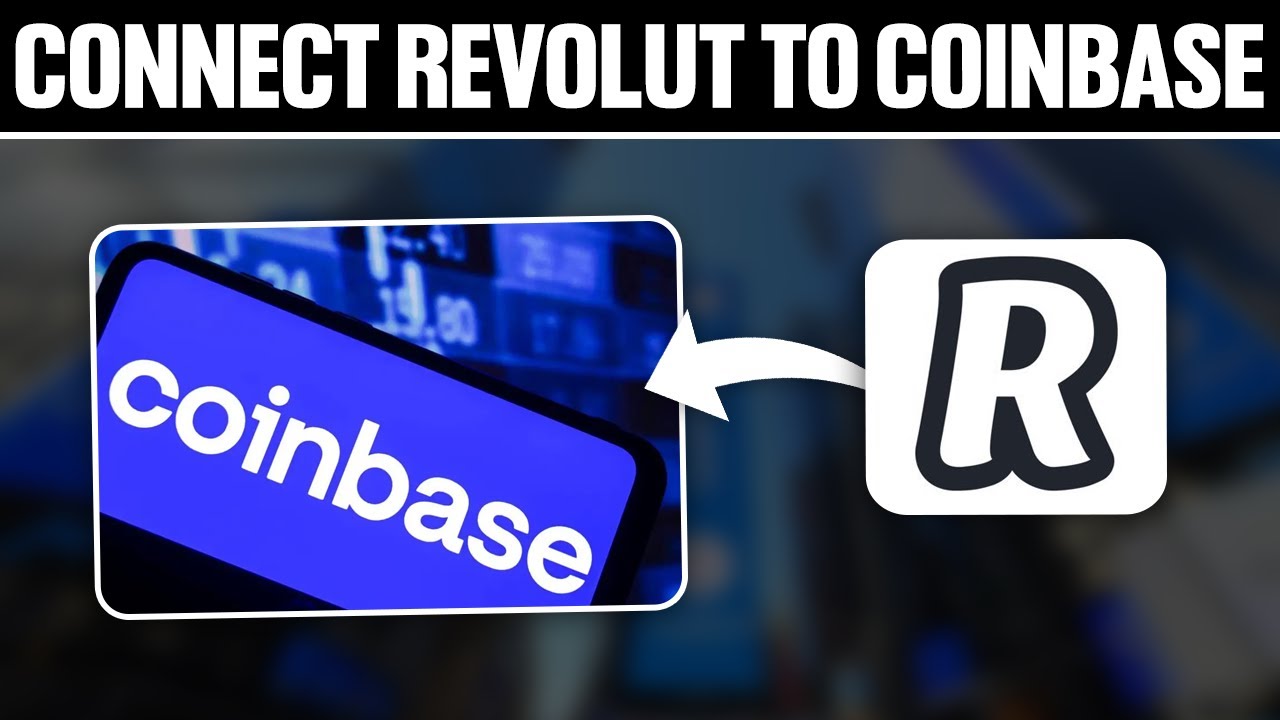Coinbase withdrawal to Revolut - Cryptocurrency - Fintech Forum