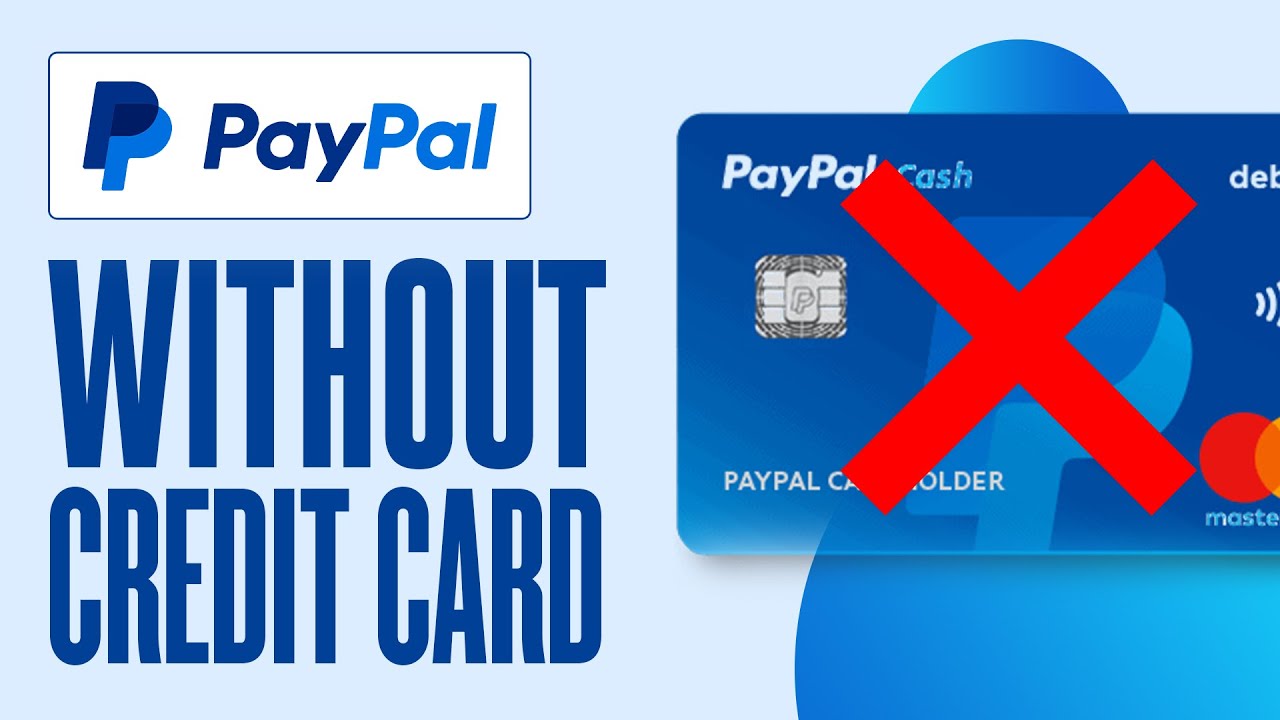 Do You Need a Credit Card for PayPal? | Chase