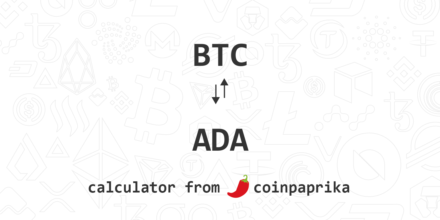 1 ADA to BTC Exchange Rate Calculator: How much Bitcoin is 1 Cardano?