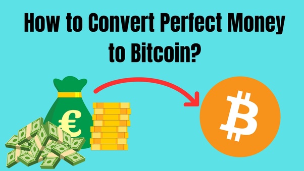 How to Exchange Perfect Money (PM) to Bitcoin | BitcoinBestBuy
