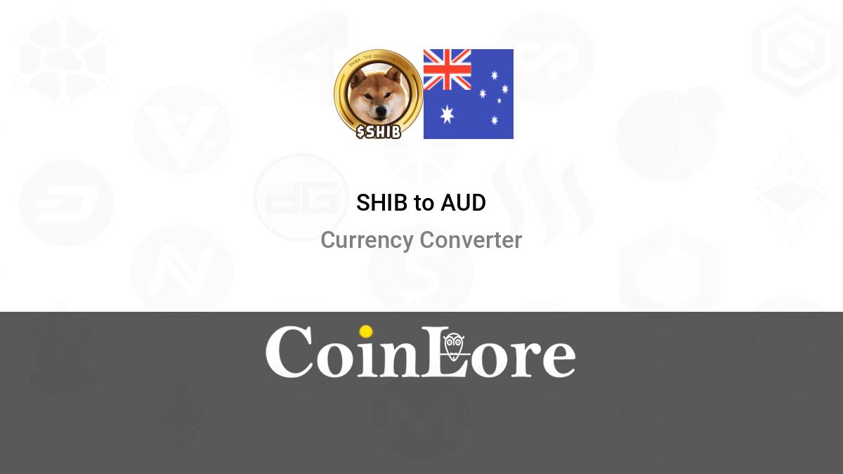 Convert 1 SHIB to USD (SHIBA INU to US Dollar) - BitScreener