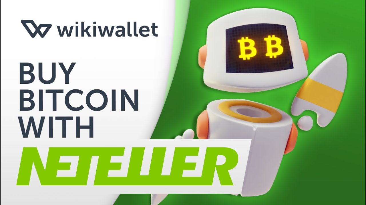 Buy Bitcoin with Neteller