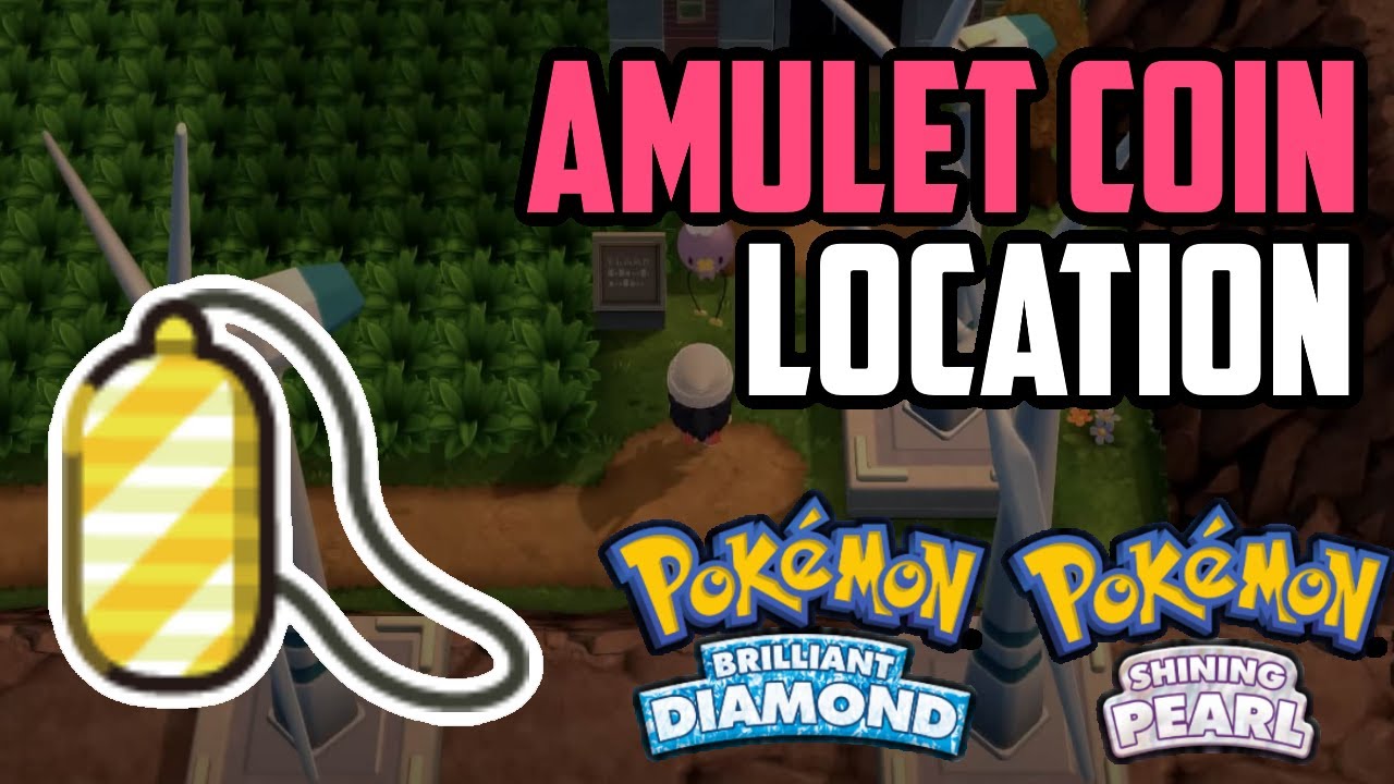 Where to Find Amulet Coin in Pokémon Brilliant Diamond and Shining Pearl | Attack of the Fanboy