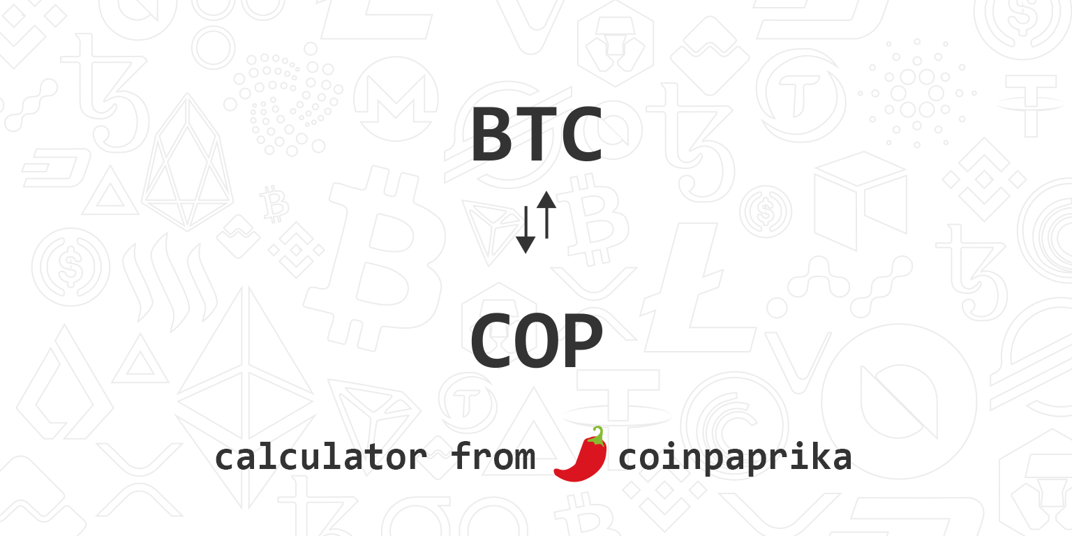 0 BTC to COP | Convert Bitcoin to Colombian Pesos | Revolut United Kingdom