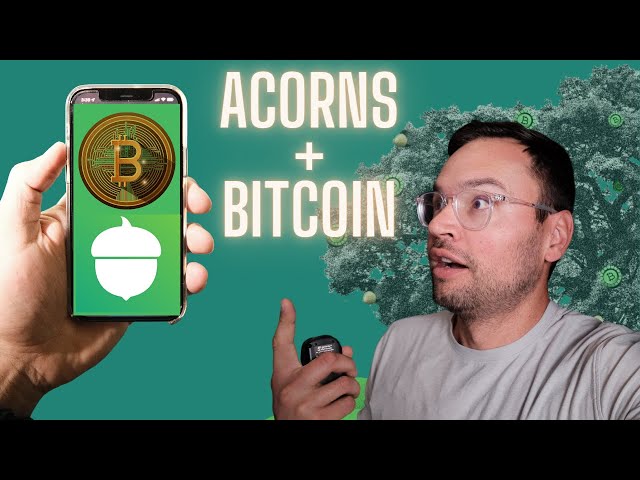 Savings app unicorn Acorns is adding Bitcoin exposure to portfolios. Here’s the catch | Fortune