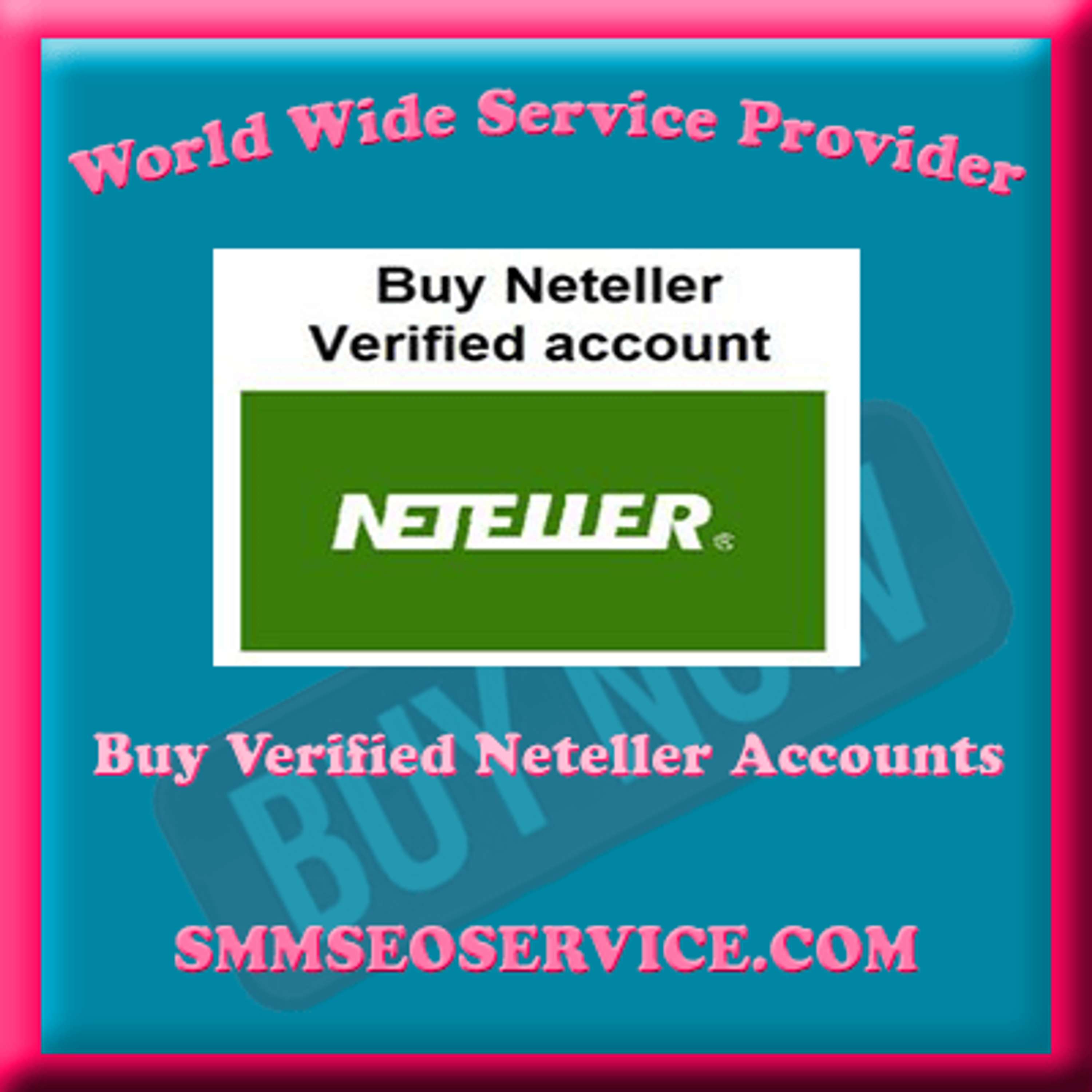 Buy Verified Neteller Accounts - % safe & Full Verified Accounts