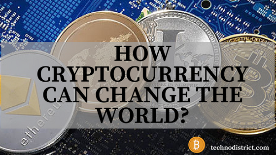 How Cryptocurrency is Transforming the Global Financial System