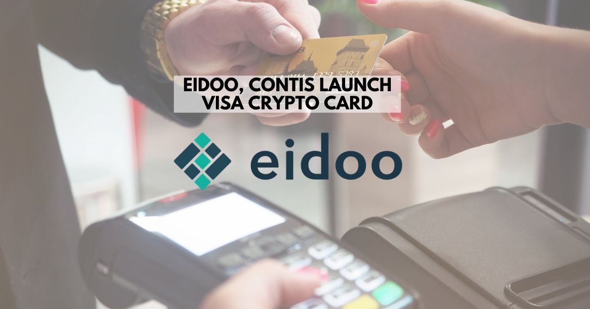 Eidoo Partners with Visa to Offer DeFi Enabled Crypto Card in UK, EU