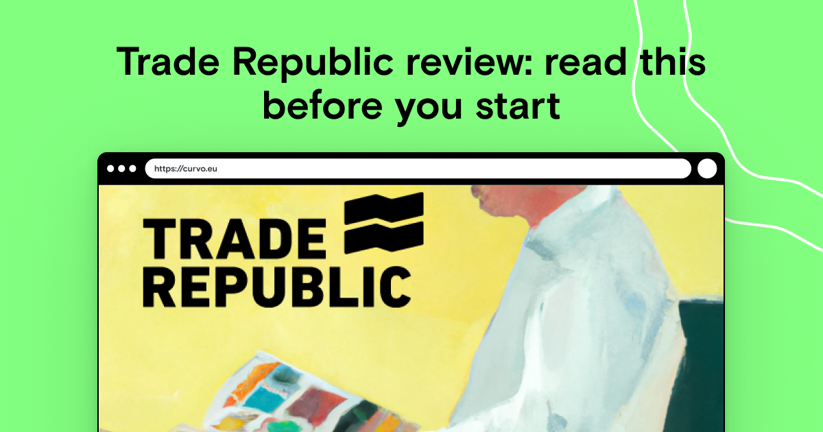 Trade Republic Review: I Tried It and Here’s My Honest Feedback