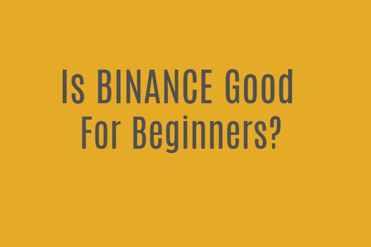 How to Use Binance Exchange: A Beginner's Guide - Is It Safe? - Invest In Blockchain