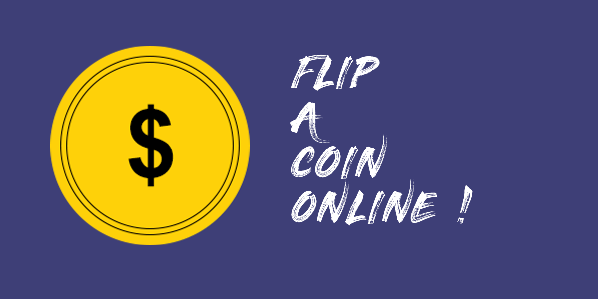 Flip A Coin: Instant Simplify Decision Making (Coin/Toss) Online