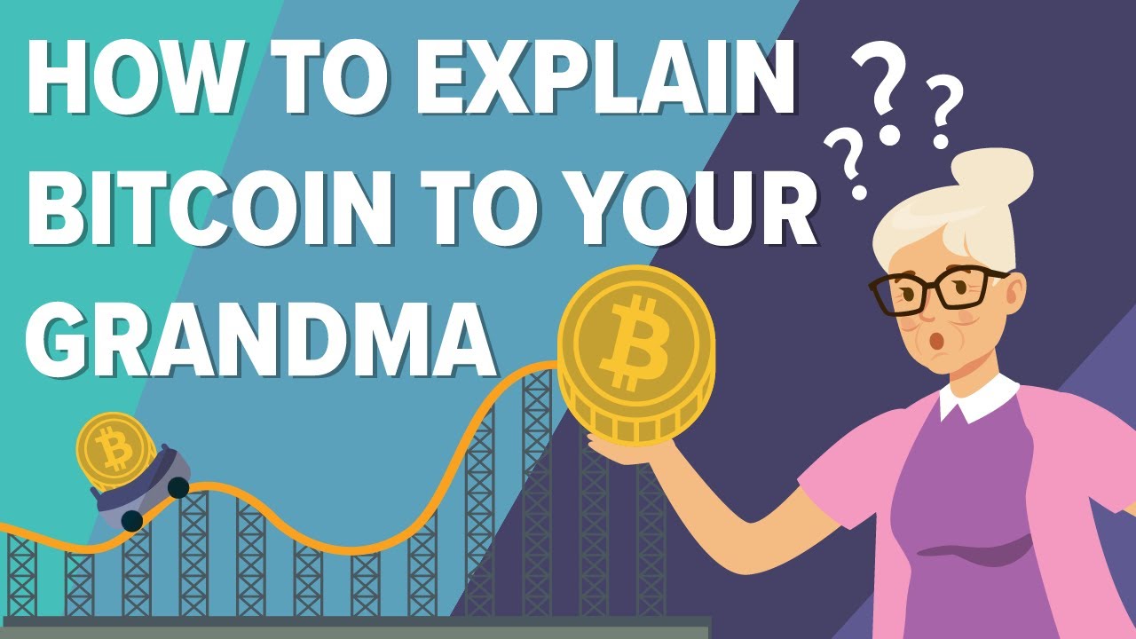 How to Explain Bitcoin to your Grandparents [Infographic]