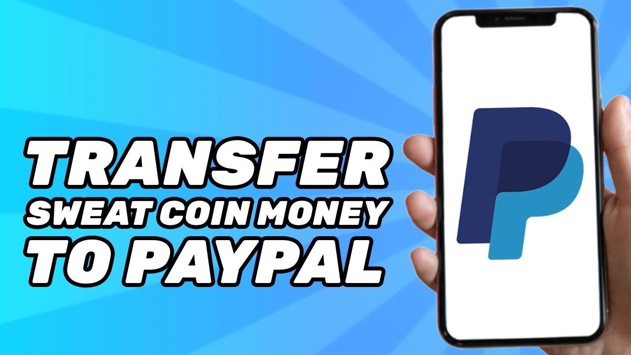 How to Connect Sweatcoin to PayPal: 5 Steps (with Pictures)