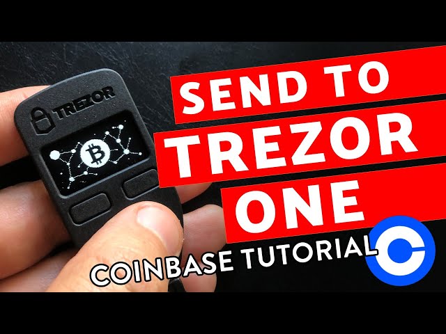 5 Easy Steps to Transfer from Coinbase to Trezor ()