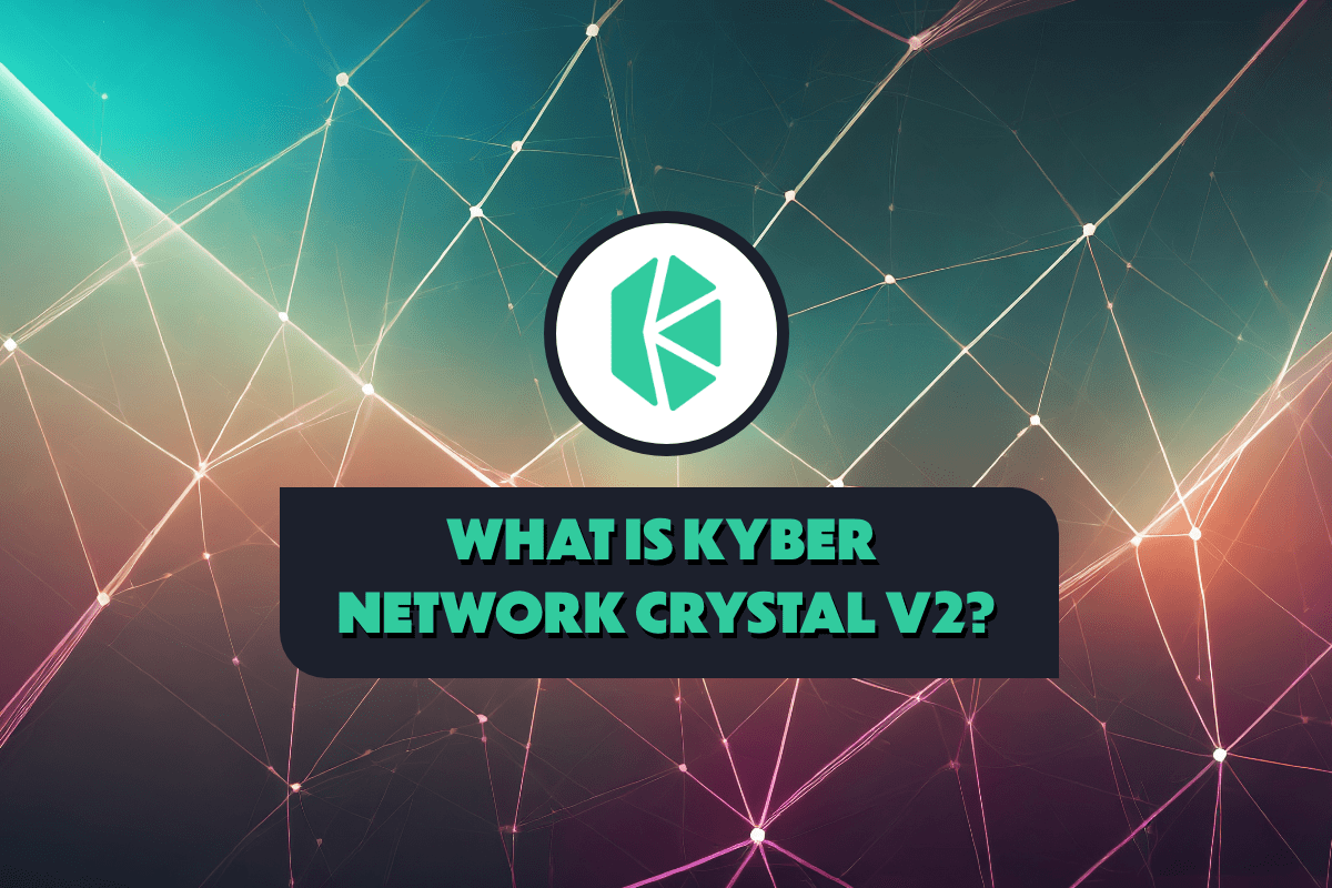 Kyber Network Crystal v2 (KNC)