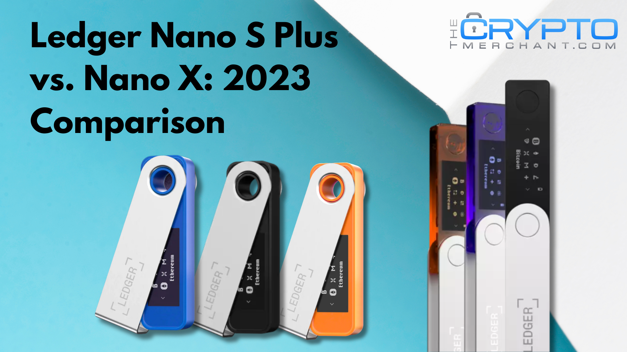 Ledger Nano S Plus vs Nano X (): Which Should You Buy?