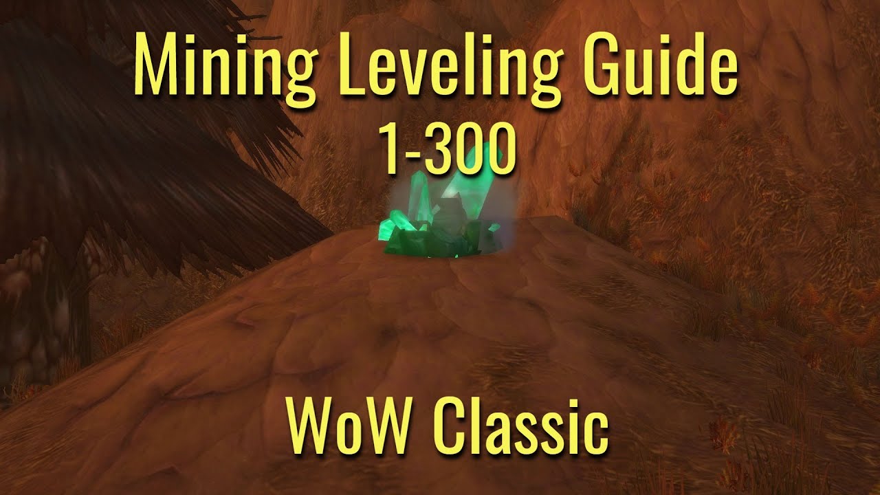 Leveling Mining from - WoW Classic Guide