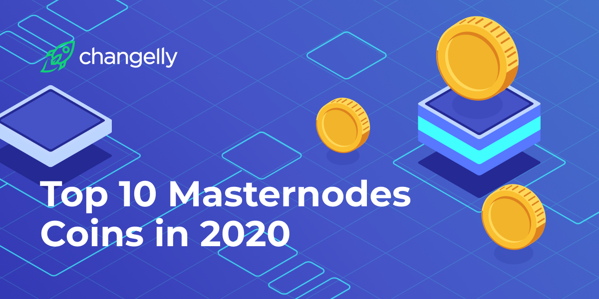 10 Most Profitable Masternodes Coins To Invest In 