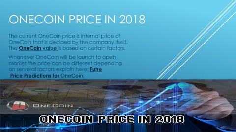 Onecoin price, onecoin rate, onecoin price chart | ONECOIN CRYPTO-CURRENCY