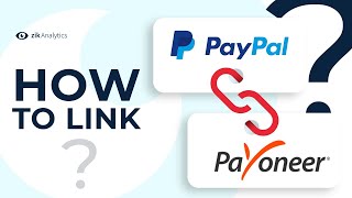 How to link Payoneer's account to PayPal's account? | AutoDS