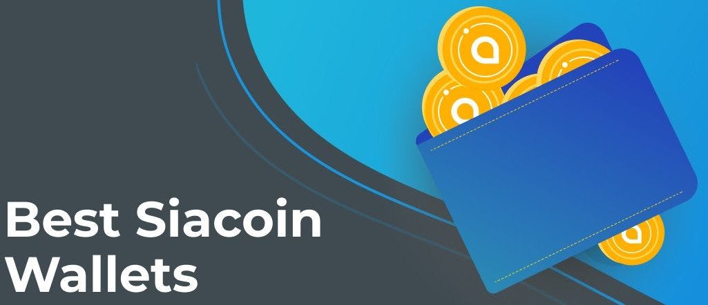 Siacoin Wallets: TOP 3 Siacoin Wallets in 