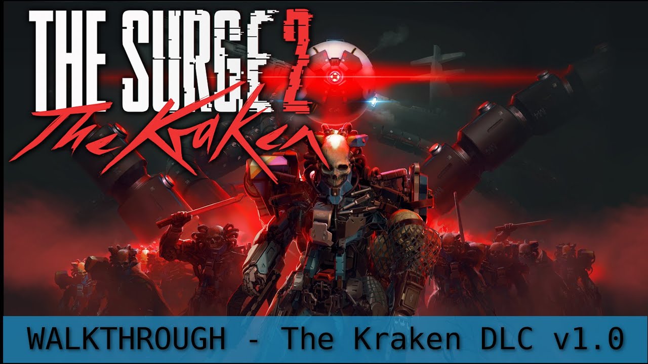 The Surge 2 - The Kraken Expansion на bitcoinhelp.fun