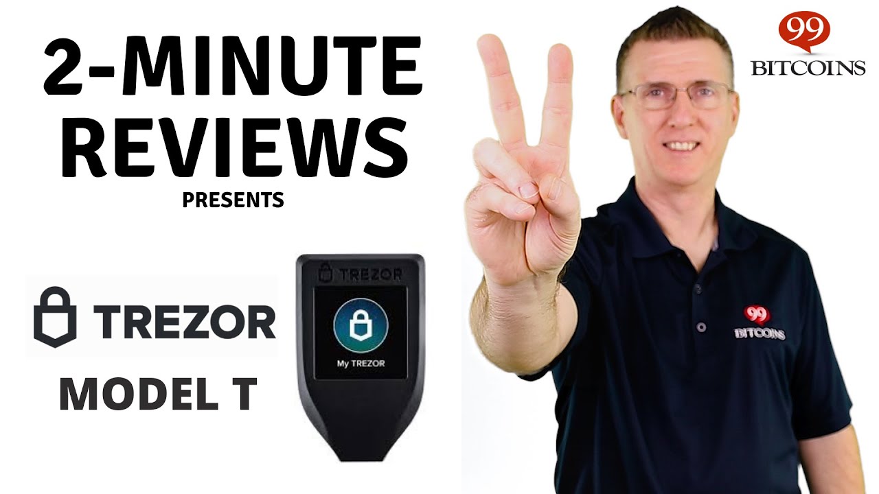 TREZOR Model T Review: Security, Coins, Price & more ()