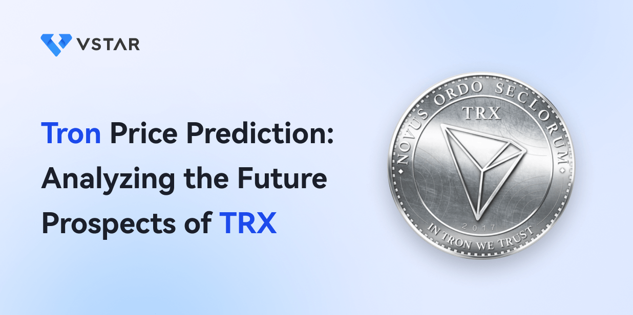 TRON Price Prediction: Future TRX forecast , & 