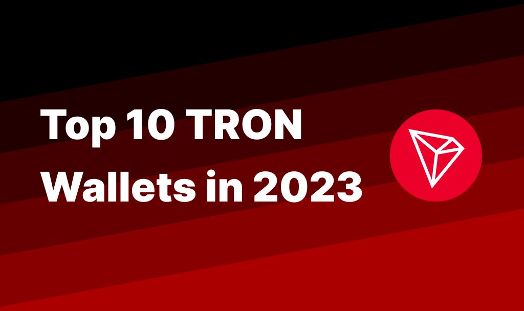 Top TRON (TRX) Wallets | CoinCarp